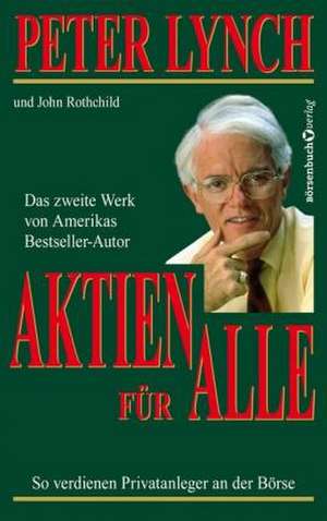 Aktien für alle - Neuauflage de Peter Lynch