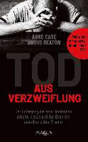 Tod aus Verzweiflung de Anne Case