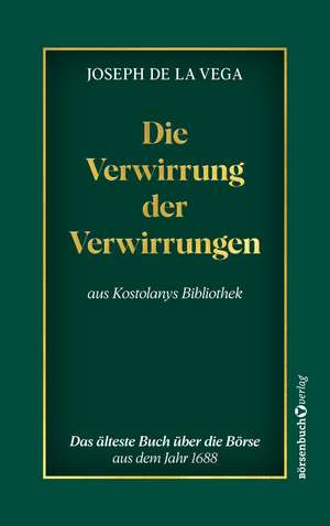 Die Verwirrung der Verwirrungen de Joseph de la Vega