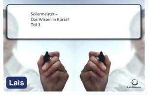 Seilermeister - Das Wissen in Kürze