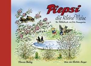 Piepsi die kleine Meise de Fritz Baumgarten