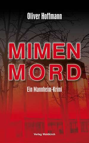 Hoffmann, O: MIMENMORD