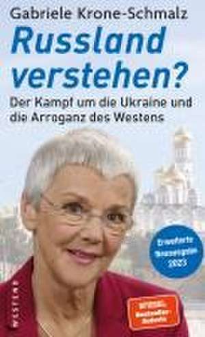 Russland verstehen? de Gabriele Krone-Schmalz