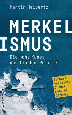 Merkelismus de Martin Heipertz