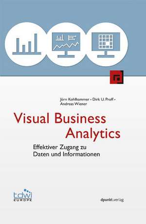 Visual Business Analytics de Jörn Kohlhammer