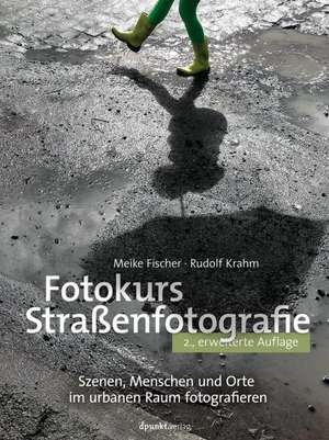 Fotokurs Straßenfotografie de Meike Fischer