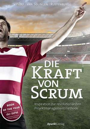 Die Kraft von Scrum de Henning Wolf