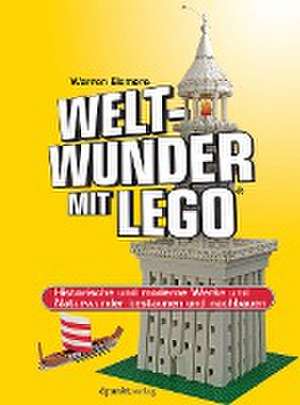 Weltwunder mit LEGO® de Warren Elsmore