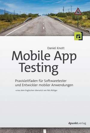 Mobile App Testing de Daniel Knott