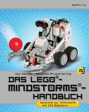 Das LEGO®-Mindstorms®-Handbuch de Uwe Haneke