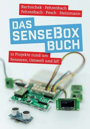 Das senseBox-Buch de Thomas Bartoschek