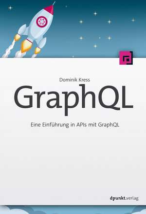 GraphQL de Dominik Kress