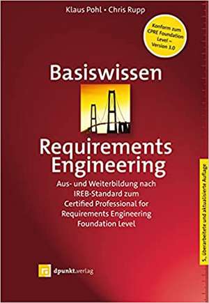 Basiswissen Requirements Engineering de Klaus Pohl