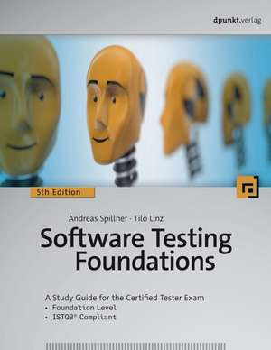 Software Testing Foundations de Andreas Spillner