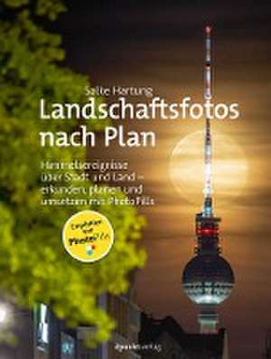 Landschaftsfotos nach Plan de Salke Hartung