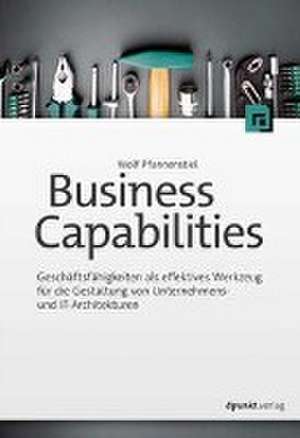 Business Capabilities de Wolf Pfannenstiel