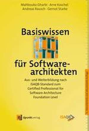 Basiswissen für Softwarearchitekten de Mahbouba Gharbi