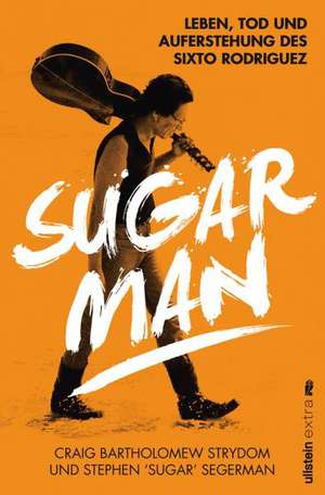 Sugar Man de Stephen 'Sugar' Segerman