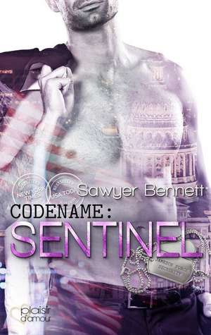 Codename: Sentinel de Sawyer Bennett