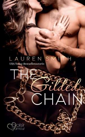 The Gilded Chain de Lauren Smith