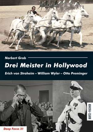 Drei Meister in Hollywood de Norbert Grob