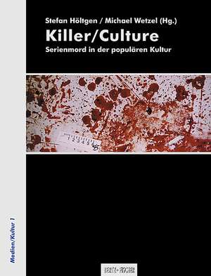 Killer/Culture de Stefan Höltgen