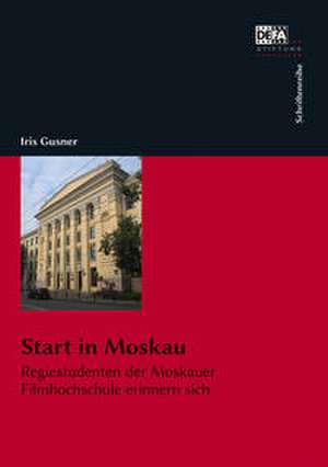 Start in Moskau de Iris Gusner