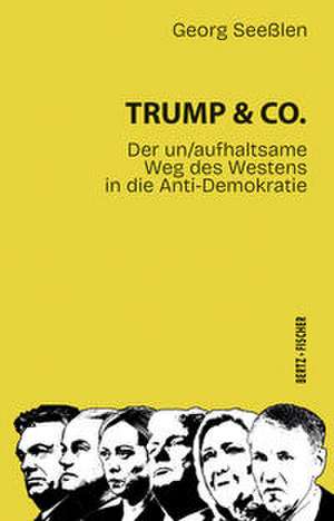 Trump & Co. de Georg Seeßlen