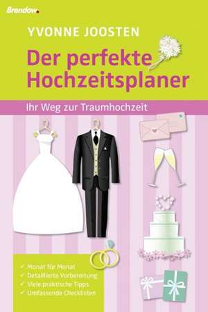 Der perfekte Hochzeitsplaner de Yvonne Joosten