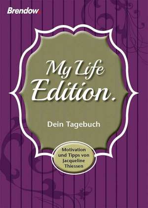 My Life Edition de Jaqueline Thießen