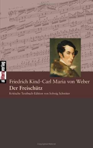 Der Freischütz de Carl Maria Von Weber