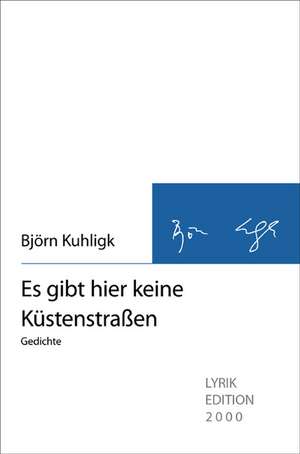 Es Gibt Hier Keine K Stenstra En: Schriftsteller de Björn Kuhligk