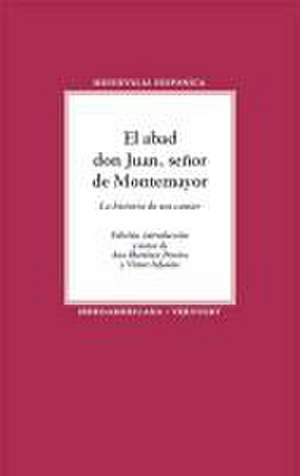 El abad don Juan, señor de Montemayor. de Ana Martínez Pereira