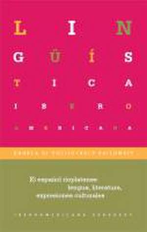 El español rioplatense: lengua, literaturas, expresiones culturales. de Rolf Kailuweit