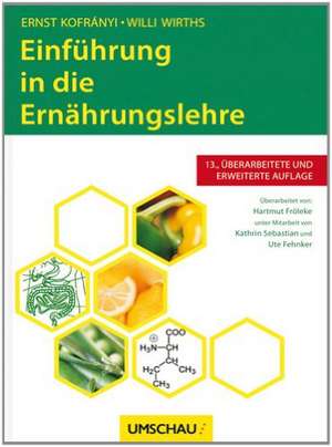 Einführung in die Ernährungslehre de Ernst Kofrányi