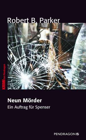 Neun Mörder de Robert B. Parker