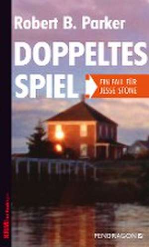 Doppeltes Spiel de Robert B. Parker