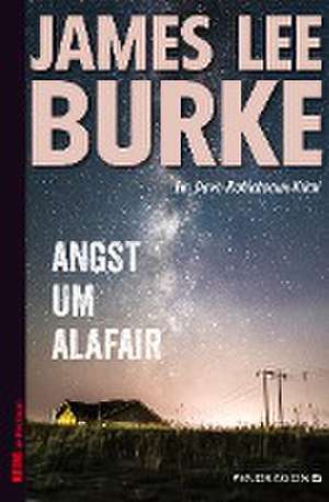 Angst um Alafair de James Lee Burke