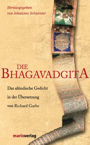 Bhagavadgita de Johannes Schneider