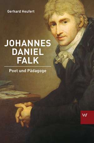 Johannes Daniel Falk de Gerhard Heufert