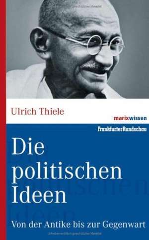 Die politischen Ideen de Ulrich Thiele