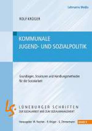 Kommunale Jugend- und Sozialpolitik de Rolf Krüger