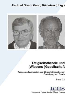 Tätigkeitstheorie und (Wissens-)Gesellschaft de Hartmut Giest