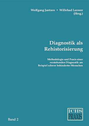 Diagnostik als Rehistorisierung de Wolfgang Jantzen