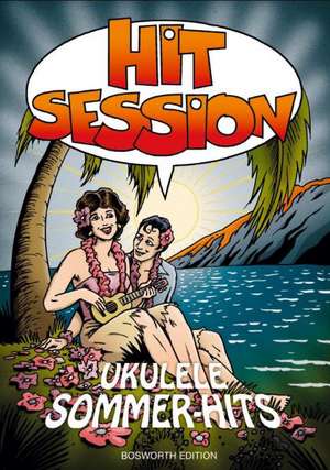 Hit Session Ukulele Sommer-Hits de Bosworth Music