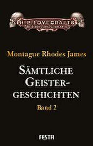 Sämtliche Geistergeschichten 02 de M. R. James