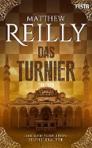 Das Turnier de Matthew Reilly