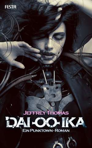 Dai-oo-ika de Jeffrey Thomas