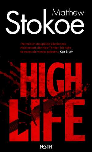 High Life de Matthew Stokoe