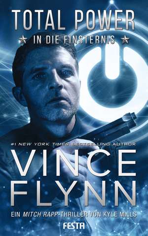 Total Power - In die Finsternis de Vince Flynn